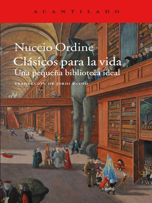 Title details for Clásicos para la vida by Nuccio Ordine - Available